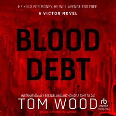 Blood Debt by Tom Wood audiobook