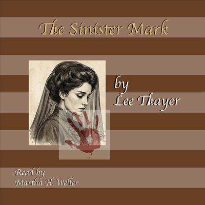 The Sinister Mark by Lee Thayer audiobook