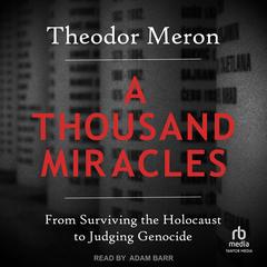 A Thousand Miracles by Theodor Meron audiobook