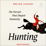 Hunting by  Brian Fagan audiobook