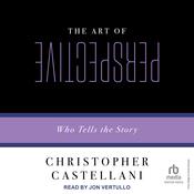 The Art of Perspective by  Christopher Castellani audiobook