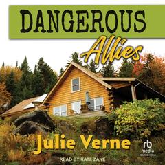 Dangerous Allies by Julie Verne audiobook