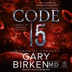 Code 15 by Gary Birken audiobook
