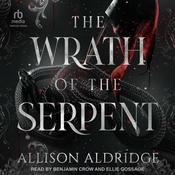 The Wrath of the Serpent by  Allison Aldridge audiobook