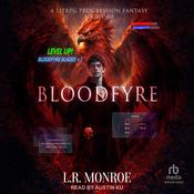 Bloodfyre by  L.R. Monroe audiobook