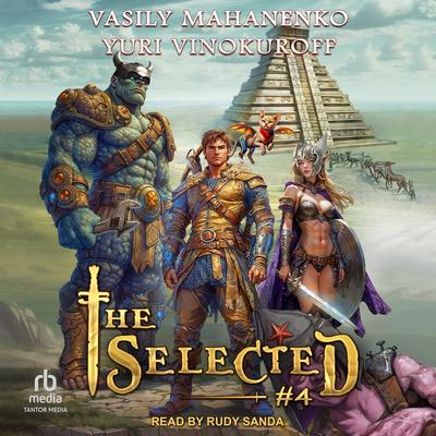 The Selected #4 by Vasily Mahanenko audiobook
