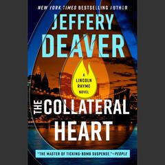 The Collateral Heart by Jeffery Deaver audiobook