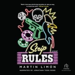 Strip Rules by Martin Limón audiobook