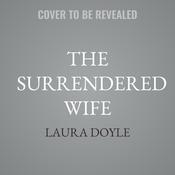 The Surrendered Wife by  Laura Doyle audiobook