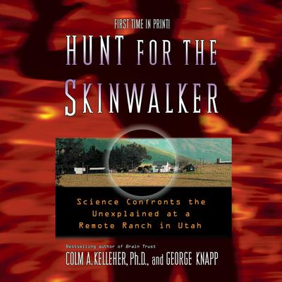 Hunt for the Skinwalker by George Knapp audiobook