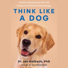Think Like a Dog by Jen Golbeck audiobook