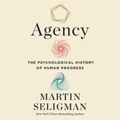 Agency by  Martin E. P. Seligman audiobook