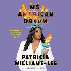 Ms. American Dream by Patricia Williams-Lee audiobook
