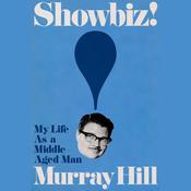 Showbiz! by  Murray Hill audiobook