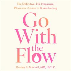 Go With the Flow by Katrina B. Mitchell audiobook