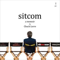 Sitcom by Chuck Lorre audiobook