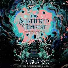 This Shattered Tempest by Thea Guanzon audiobook