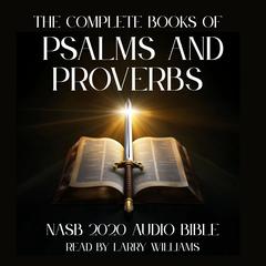 Psalms and Proverbs by Larry Williams audiobook