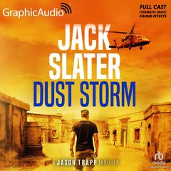 Dust Storm [Dramatized Adaptation] by Jack Slater audiobook