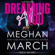 Dreaming of You by  Meghan March audiobook
