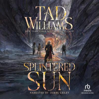 The Splintered Sun by Tad Williams audiobook