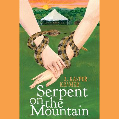 Serpent on the Mountain by J. Kasper Kramer audiobook