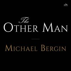 The Other Man by Michael Bergin audiobook