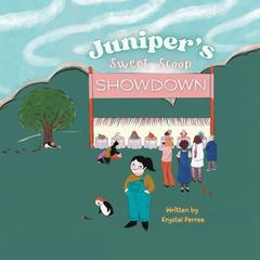 Juniper’s Sweet Scoop Showdown by Krystal Perree audiobook