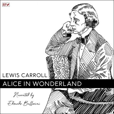 Alice in Wonderland by Lewis Carroll audiobook