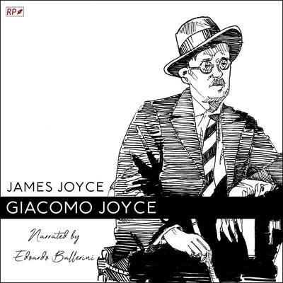 Giacomo Joyce by James Joyce audiobook