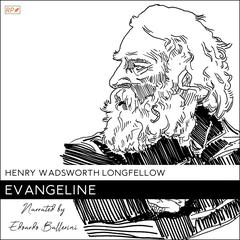 Evangeline by Henry Wadsworth Longfellow audiobook