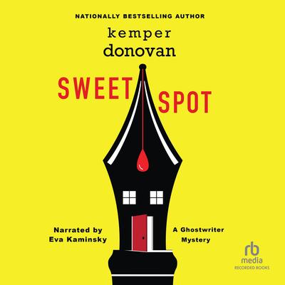 Sweet Spot by Kemper Donovan audiobook