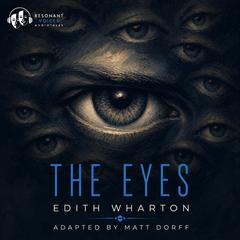 The Eyes by Edith Wharton audiobook