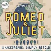 Shakespeare Simply Retold – Romeo and Juliet by  Mary Lamb audiobook