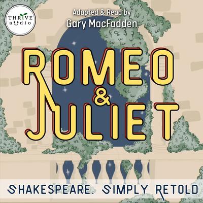 Shakespeare Simply Retold – Romeo and Juliet by Edith Nesbit audiobook