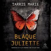 Blaque Juliette by  Tarris Marie audiobook
