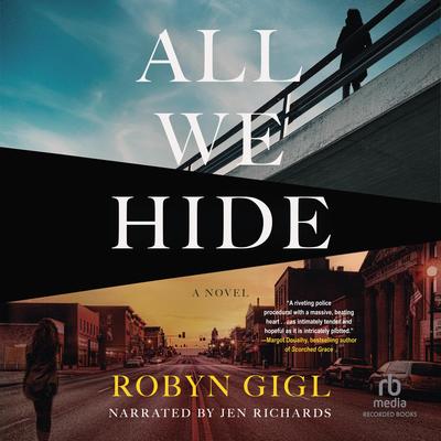 All We Hide by Robyn Gigl audiobook