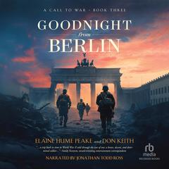 Goodnight from Berlin by Don Keith audiobook