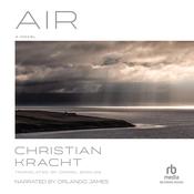 Air by  Christian Kracht audiobook
