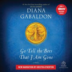 Go Tell the Bees That I Am Gone (International Edition) by Diana Gabaldon audiobook