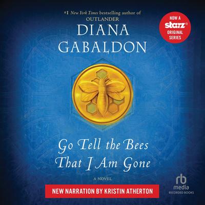 Go Tell the Bees That I Am Gone (International Edition) by Diana Gabaldon audiobook