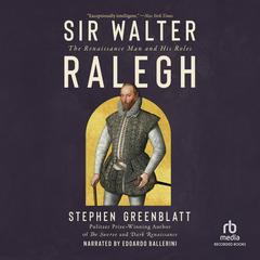 Sir Walter Ralegh by Stephen Greenblatt audiobook