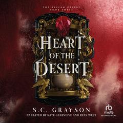Heart of the Desert by S. C. Grayson audiobook