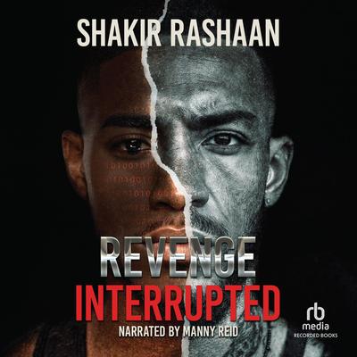 Revenge Interrupted by Shakir Rashaan audiobook