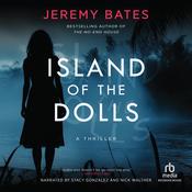 Island of the Dolls by  Jeremy Bates audiobook