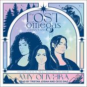 The Lost Omegas Collection by  Amy Oliveira audiobook