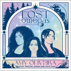 The Lost Omegas Collection by Amy Oliveira audiobook