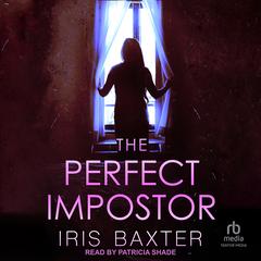The Perfect Impostor by Iris Baxter audiobook