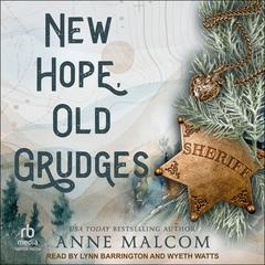 New Hope, Old Grudges by Anne Malcom audiobook