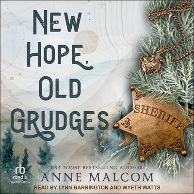 New Hope, Old Grudges by Anne Malcom audiobook